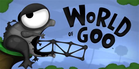 What is World of Goo? A Physics-Based Puzzle Game Filled With Delightful Gelatinous Creatures